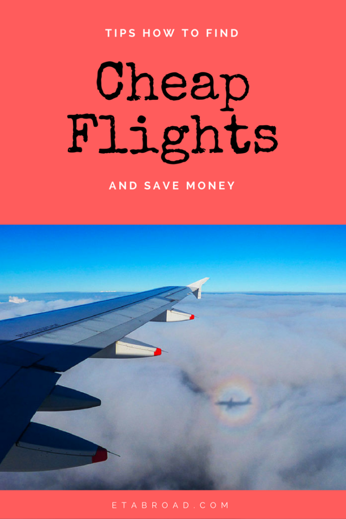 Cheap flights advices E&T Abroad