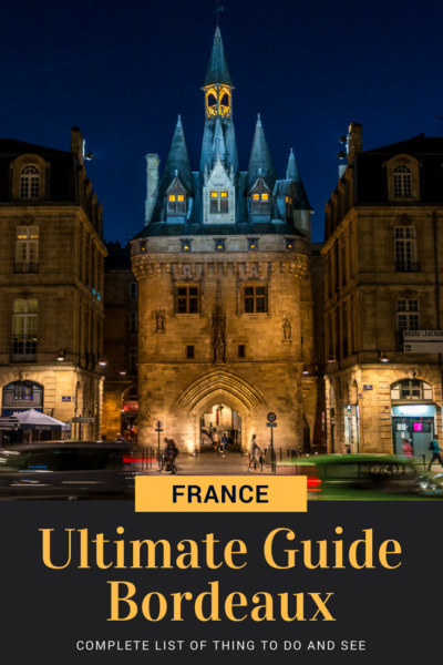 France - Ultimate Travel Guide To Bordeaux - E&T Abroad