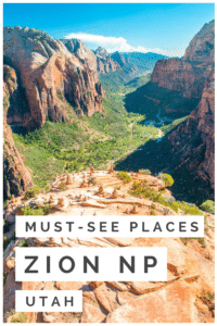 Zion Travel Guide | What to do in Zion NP | must-see places | Best things to see in Zion | Attractions and hiking in Zion | Zion, Utah Travel Tips