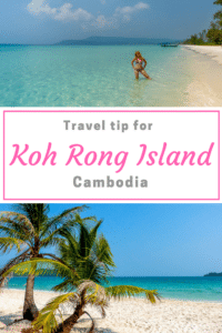 Koh Rong Travel Guide | What to do on Koh Rong | must-see places | Best things to see on Koh Rong | Koh Rong Travel Tips