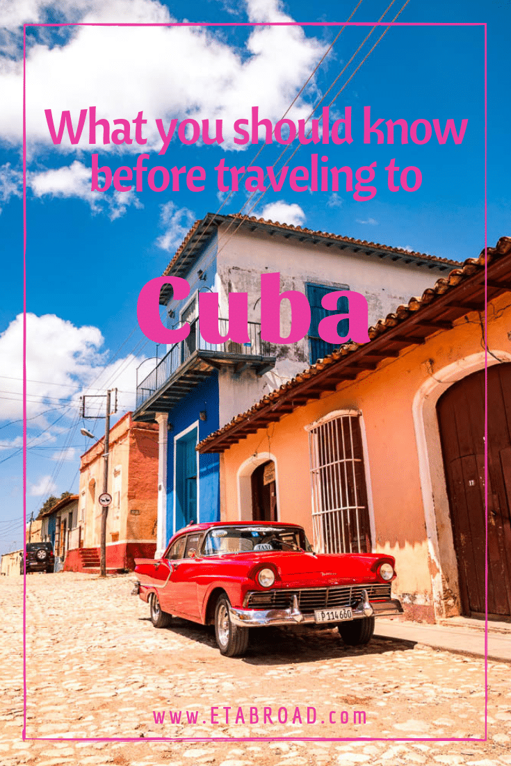 What You Should Know Before Traveling to Cuba | Before Going to Cuba | Travel around Cuba | Cuba Travel Tips | Information about Traveling to Cuba